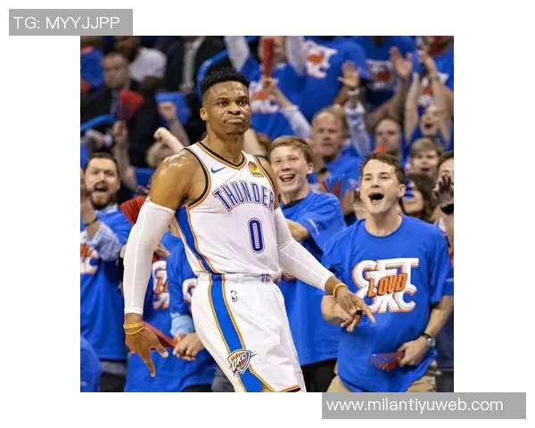 威少自首发以来表现卓越让我们共同欣赏他的伟大成就