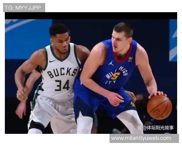 维拉纽瓦解析联盟前五球星:约基奇SGA东契奇文班亚马与字母哥的独特魅力 维拉纽瓦解析联盟前五球星:约基奇SGA东契奇文班亚马与字母哥的独特魅力