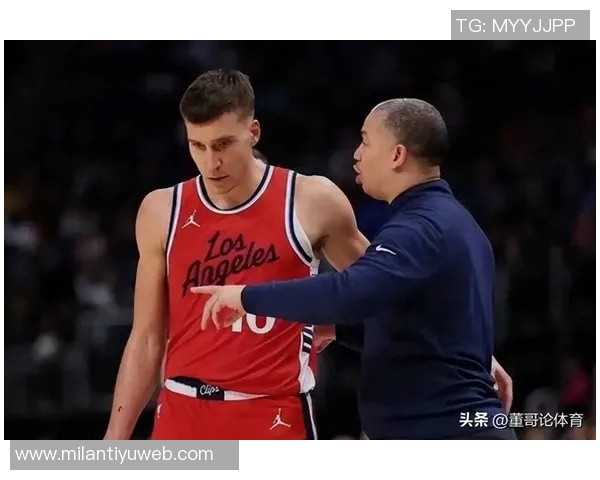 博格丹训练状态引关注泰伦卢亲自向球员确认主帅身份